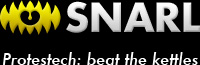Snarl. Protestech: Beat the kettles!